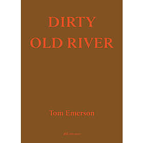 Dirty Old River