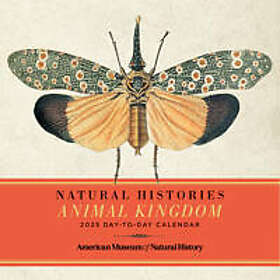 Natural Histories Animal Kingdom 2025 Day-to-Day Calendar