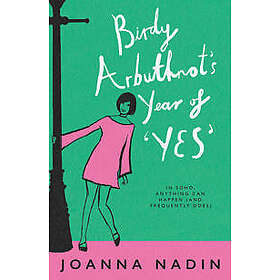 Birdy Arbuthnot’s Year of ‘Yes’