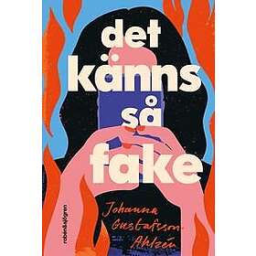 Det känns så fake
