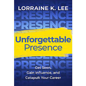 Unforgettable Presence