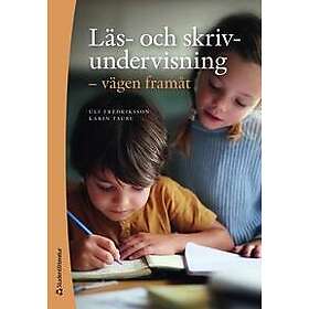 Läs- och skrivundervisning vägen framåt