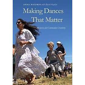Making Dances That Matter