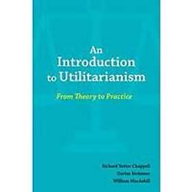 An Introduction to Utilitarianism
