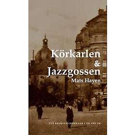 Körkarlen och Jazzgossen