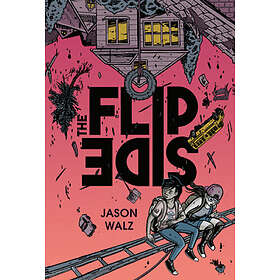 The Flip Side: A Graphic Novel