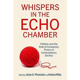 Whispers in the Echo Chamber
