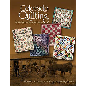 Colorado quilting from mountains to plains