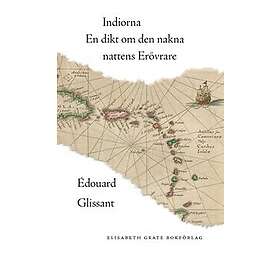 Indiorna: En dikt om den nakna nattens erövrare