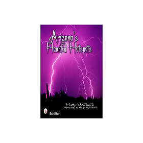 Arizona's Haunted Hotspots