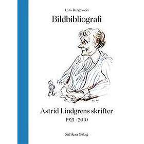 Bildbibliografi över Astrid Lindgrens skrifter 1921-2010