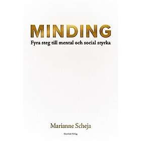 Minding: Fyra steg till mental och social styrka
