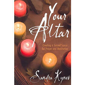 Your altar creating a sacred space for prayer and meditation