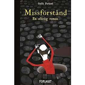 Missförstånd: En ofärdig roman