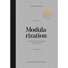 Modularization: The art of making more by using less
