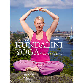Kundaliniyoga för kropp sinne & själ