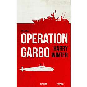 Operation Garbo: En trilogi. Del 2