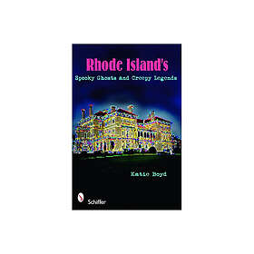 Rhode Island's Spooky Ghosts And Creepy Legends