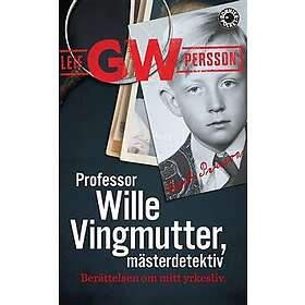 Professor Wille Vingmutter, mästerdetektiv: Berättelsen om mitt yrkesliv