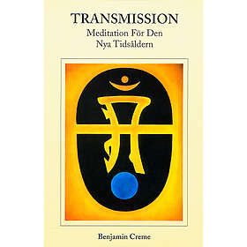 Transmission: Meditation för den nya tidsåldern