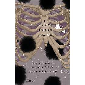 I slutet borde jag dö