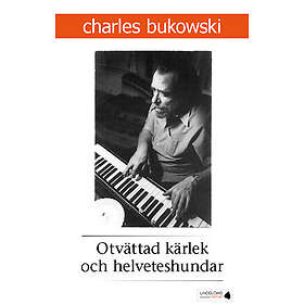 Otvättad kärlek och helveteshundar