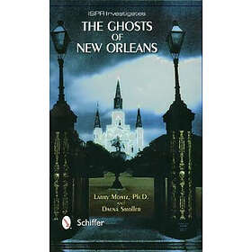 The Ghosts Of New Orleans