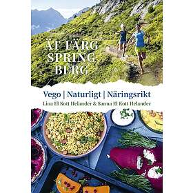 Ät färg spring berg: Vego, naturligt, näringsrikt