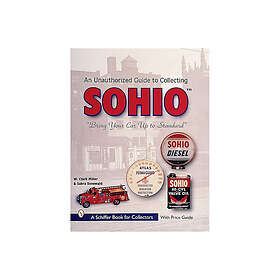 The Unauthorized Guide To Collecting Sohio
