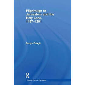 Pilgrimage to jerusalem and the holy land, 1187-1291