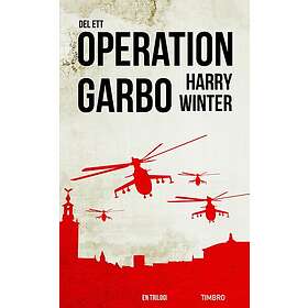 Operation Garbo: En trilogi. Del 1