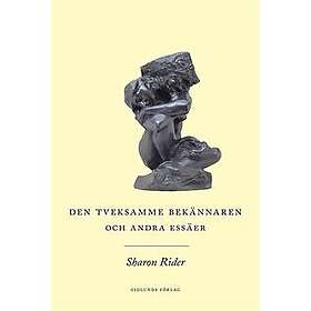 Den tveksamme bekännaren och andra essäer