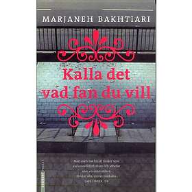 Kalla det vad fan du vill
