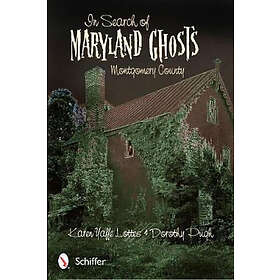 In Search Of Maryland Ghosts: Montgomery County