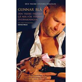 Den tredje systern-trilogin. Den tredje systern; Gå ner för trappan; Övervakningen