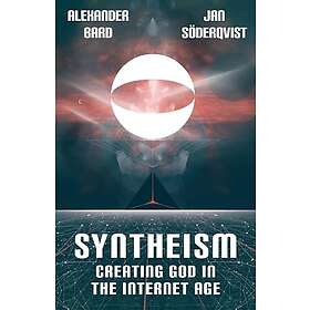 Syntheism: Creating god in the internet age