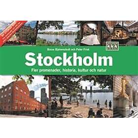Stockholm: Fler promenader, historia, kultur och natur