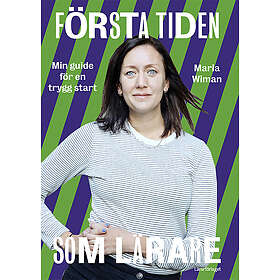 Första tiden som lärare: Min guide för en trygg start