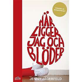 Här ligger jag och blöder