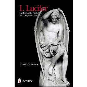I. lucifer exploring the archetype and origins of the devil