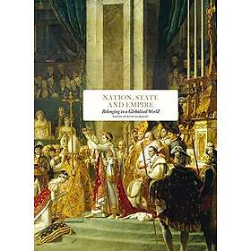 Nation, state and empire: Belonging in a globalised world