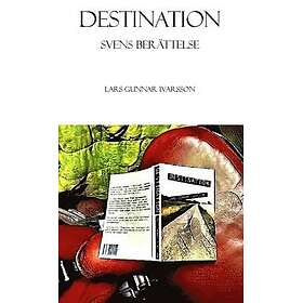Destination: Svens berättelse