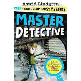 Master Detective: A Kalle Blomkvist Mystery