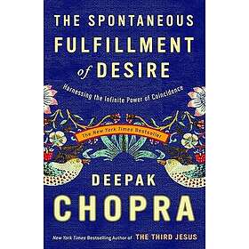 The Spontaneous Fulfillment of Desire