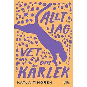 Allt jag vet om kärlek