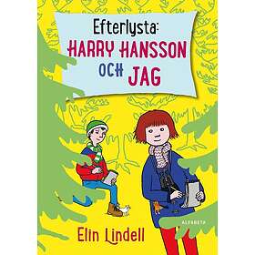 Efterlysta: Harry Hansson och jag