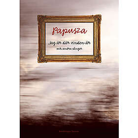 Jag är där vinden är: Och andra sånger