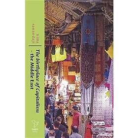 The Birthplace of Capitalism: The Middle East