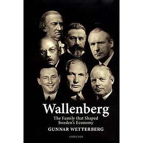 Wallenberg: The family that shaped Sweden's economy