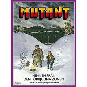Mutant. Minnen från den förbjudna zonen